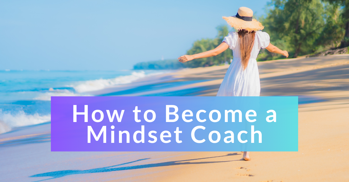 how to become a mindset coach
