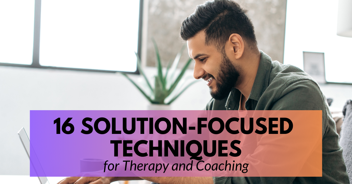 solution focused therapy techniques